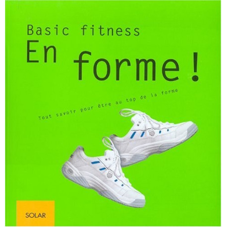 En forme ! Basic fitness En forme ! Basic fitness