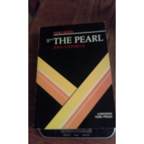 Notes on Steinbeck's Pearl Notes on Steinbeck's Pearl