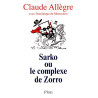 Sarko ou le complexe de Zorro