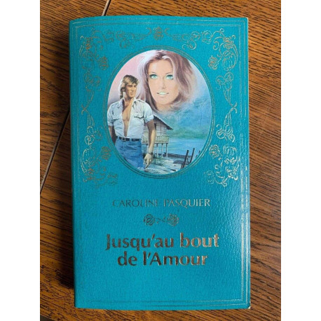 Jusqu'au bout de l'Amour Presses de la cité