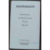 Boule de suif - la maison tellier - une vie - bel-ami