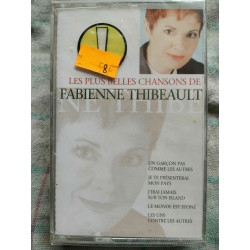 Les plus belles chansons de Fabienne Thibeault Cassette Audio-K7 NEUVE