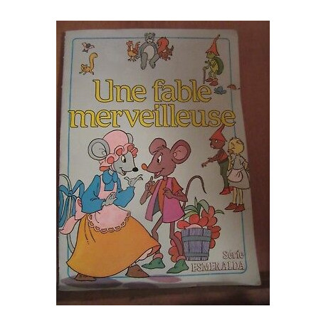 Une fable merveilleuse Série esméralda grafalco