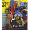 Eric Liot : Ma vie chez les Super Héros 2004-2007