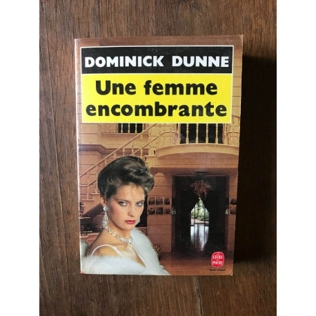 Une femme encombrante Une femme encombrante