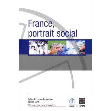 France portrait social éd. 2016 France portrait social éd. 2016