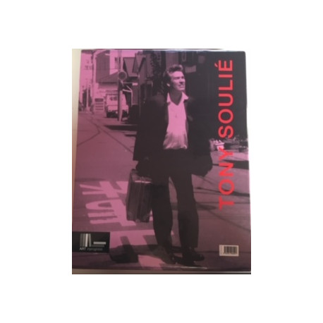 Tony Soulie peintures 1976-2008 Tony Soulie peintures 1976-2008