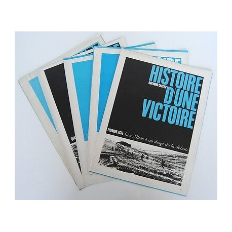 14-18 HISTOIRE D'UNE VICTOIRE Raymond Cartier 5 fascicules issus... 14-18 HISTOIRE D'UNE VICTOIRE Raymond Cartier 5 fascicules issus...