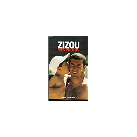 ZIZOU - MES PHOTOS ZIZOU - MES PHOTOS