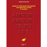 Amour amour es-tu là ? : Le grand livre de la magie amoureuse :...