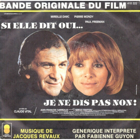 Si Elle Dit Oui... Je Ne Dis Pas Non! (Bande Originale Du Film) Si Elle Dit Oui... Je Ne Dis Pas Non! (Bande Originale Du Film)