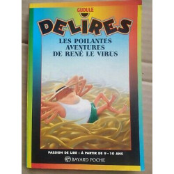 Gudule Delires Les poilantes aventures de René le virus poche