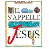 Il s'appelle Jésus tome 6