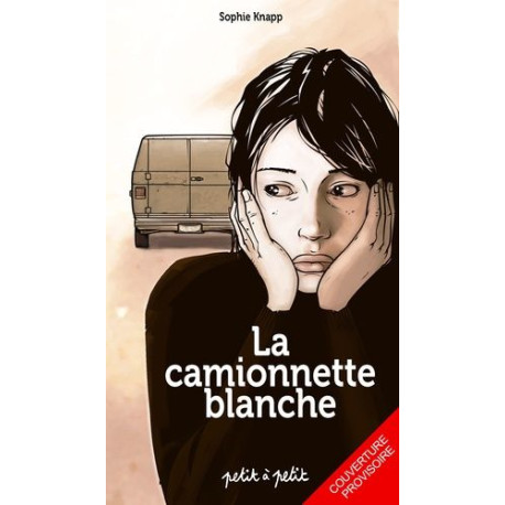 La camionnette blanche La camionnette blanche