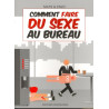 Comment faire du sexe au bureau