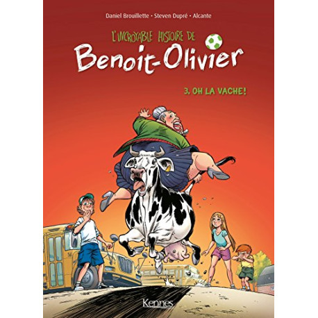 L'INCROYABLE HISTOIRE DE BENOIT OLIVIER BD T03: Oh la vache L'INCROYABLE HISTOIRE DE BENOIT OLIVIER BD T03: Oh la vache