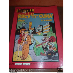 Rock around the Closh ( Dodo& Ben Radis )/ Metal Hurlant