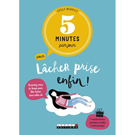 5 minutes par jour pour lâcher prise 5 minutes par jour pour lâcher prise