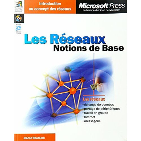 Les réseaux - Notions de base - livre de référence - CD-ROM - français Les réseaux - Notions de base - livre de référence - CD-ROM - français
