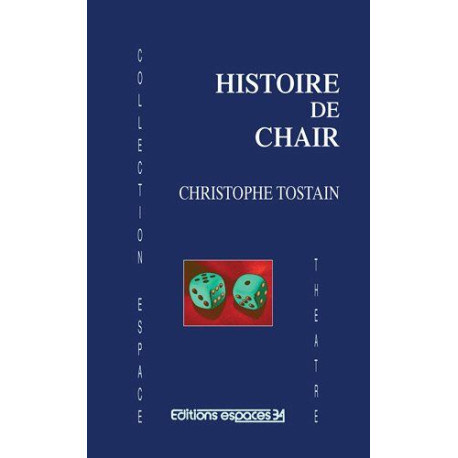 Histoire de chair