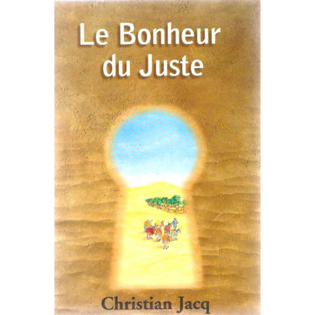 Le bonheur du juste Le bonheur du juste