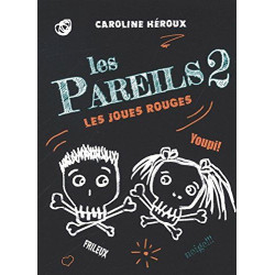 Les Pareils T02: Les Joues rouges
