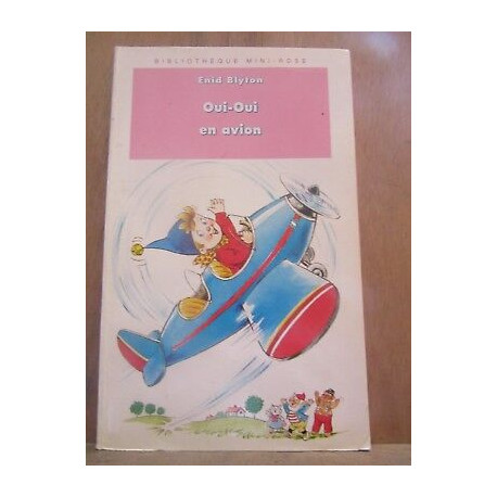 oui oui en avion Bibliothèque rose
