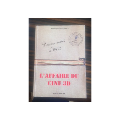 DOSSIER SECRET N° 8412 - L'AFFAIRE DU CINE 3D