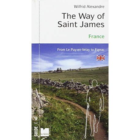 Way of Stjames from Le Puyenvelay to Fig Way of Stjames from Le Puyenvelay to Fig
