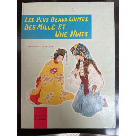 Les Plus Beaux Contes des Mille et Une Nuits Les Plus Beaux Contes des Mille et Une Nuits