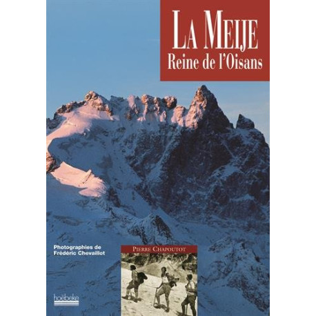 Meije reine de l'Oisans Meije reine de l'Oisans