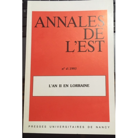 N°4/1993 L'AN II EN LORRAINE N°4/1993 L'AN II EN LORRAINE