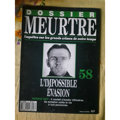 Dossier MeurtreSur Les Grands Crimes de Notre temps Nº58 -... Dossier MeurtreSur Les Grands Crimes de Notre temps Nº58 -...
