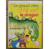 Rosemary Weir Le grand rêve d'Albert Le dragon Bibliothèque rose