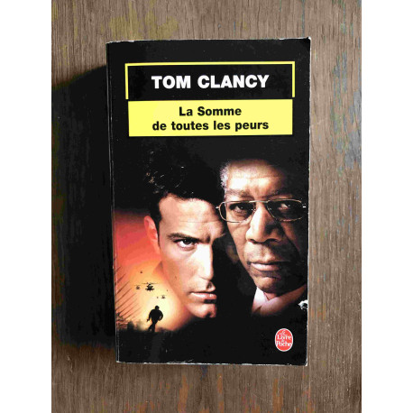La somme de toutes les peurs Tome 1 La somme de toutes les peurs Tome 1