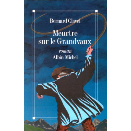 Meurtre sur le Grandvaux Meurtre sur le Grandvaux
