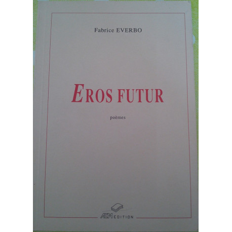 Eros futur Eros futur