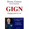 GIGN : Engagé pour la vie. « Ce que le GIGN m'a appris » : les...