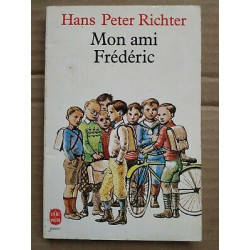 Hans Peter Richter Mon ami Frédéric