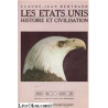 LES ETATS-UNIS HISTOIRE ET CIVILISATION. : Témoins et témoignages