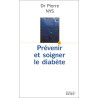 Prévenir et soigner le diabète