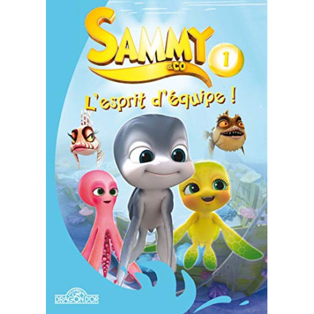 Sammy - L'esprit d'équipe Sammy - L'esprit d'équipe