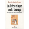 La République ou la burqa : Les services publics face à l'islam...