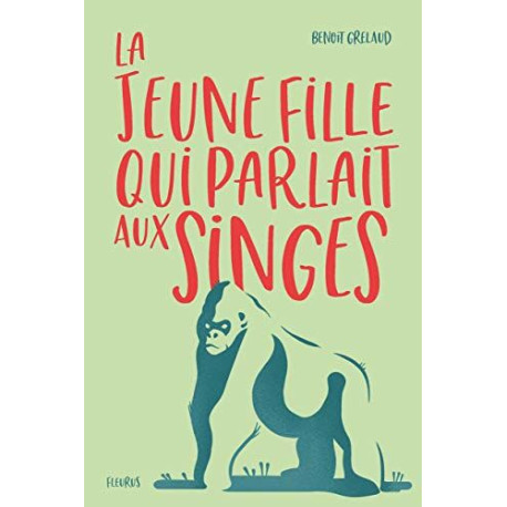 La jeune fille qui parlait aux singes La jeune fille qui parlait aux singes