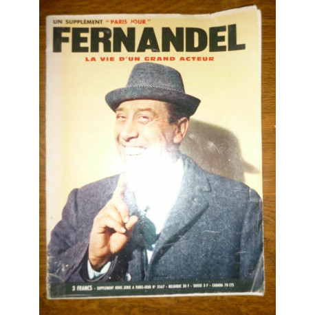 Un supplément Paris jour Fernandel la vie d'un grand acteur Del... Un supplément Paris jour Fernandel la vie d'un grand acteur Del...