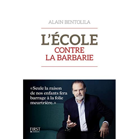 L'Ecole contre la barbarie L'Ecole contre la barbarie
