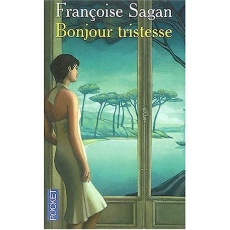 Bonjour tristesse Bonjour tristesse