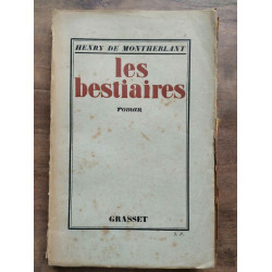Les bestiaires Envoi de Montherlant