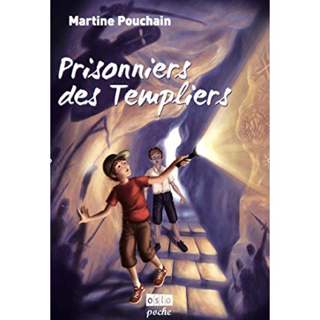 Prisonniers des templiers Prisonniers des templiers