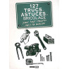 127 trucs et astuces de bricolage pour tout réparer dans la maison